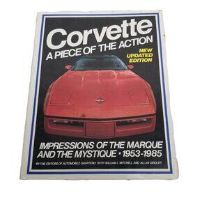Corvette A Piece of the Action Book 1953-1985 Hardcover Dust Jacket Vintage Auto